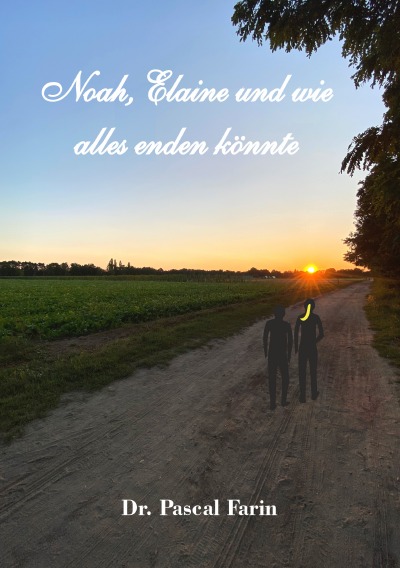 'Cover von Noah, Elaine und wie alles enden könnte'-Cover