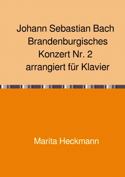 'Cover von Johann Sebastian Bach   Brandenburgisches Konzert Nr. 2   arrangiert für Klavier'-Cover