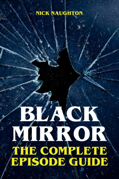 'Cover von Black Mirror – The Complete Episode Guide'-Cover