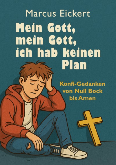 'Cover von Mein Gott, mein Gott, ich hab keinen Plan'-Cover