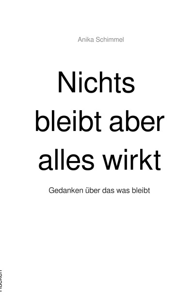'Cover von Nichts bleibt aber alles wirkt'-Cover