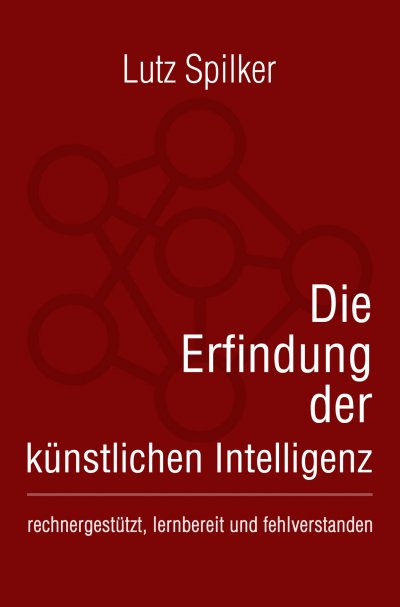 'Cover von Die Erfindung der künstlichen Intelligenz'-Cover
