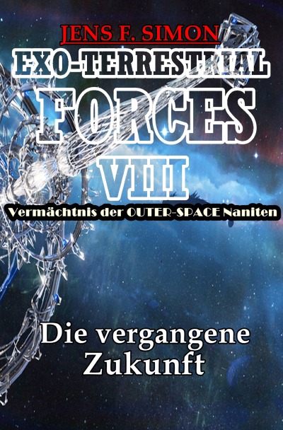 'Cover von Die vergangene Zukunft (EXO-TERRESTRIAL-FORCES 8)'-Cover