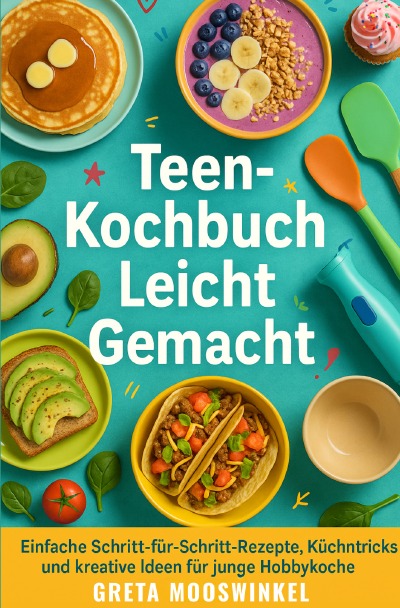 'Cover von Teen-Kochbuch Leicht Gemacht'-Cover