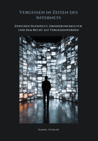 'Cover von Vergessen in Zeiten des  Internets'-Cover
