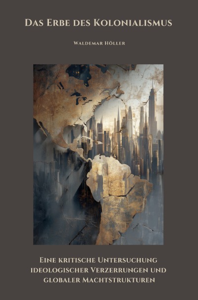 'Cover von Das Erbe des Kolonialismus'-Cover