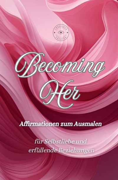 'Cover von Becoming Her – Affirmationen zum Ausmalen'-Cover