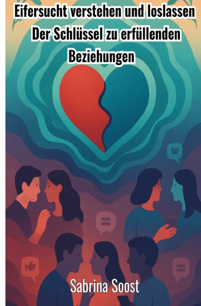 'Cover von Eifersucht verstehen und Loslassen'-Cover