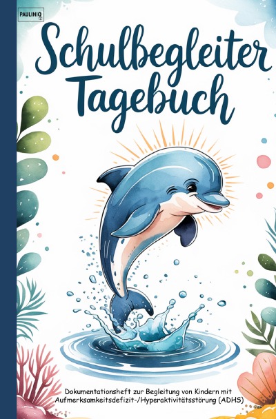 'Cover von Schulbegleiter Tagebuch'-Cover