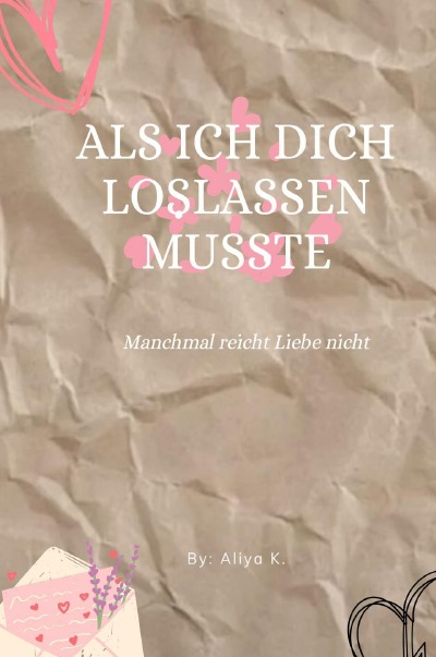 'Cover von Als ich dich Loslassen musste'-Cover