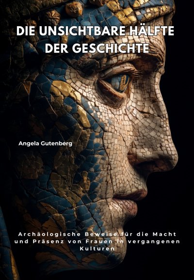 'Cover von Die unsichtbare Hälfte der Geschichte'-Cover