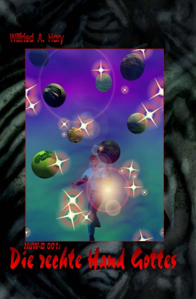 'Cover von HERR DER WELTEN Buchausgabe 001: Die rechte Hand Gottes'-Cover