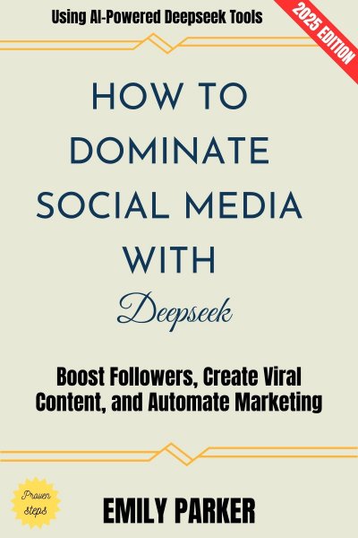 'Cover von How to Dominate Social Media with Deepseek:'-Cover