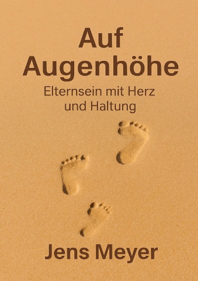 'Cover von Auf Augenhöhe – Eltern sein mit Herz und Seele'-Cover