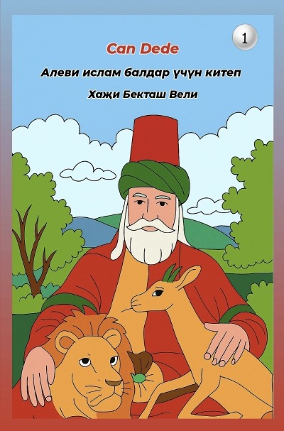 'Cover von Алеви ислам балдар үчүн китеп – Хаҗи Бекташ Вели'-Cover