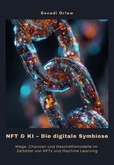 'Cover von NFT & KI –  Die digitale Symbiose'-Cover