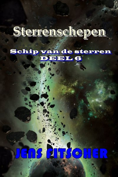 'Cover von Sterrenschepen (Schip van de sterren 6)'-Cover