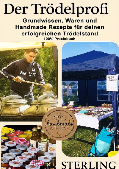 'Cover von Der Trödelprofi I Grundwissen, Waren und Handmade Rezepte für deinen erfolgreichen Trödelstand'-Cover
