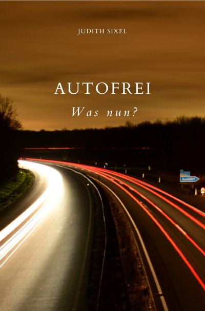 'Cover von Autofrei – Was nun?'-Cover