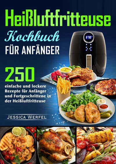 'Cover von Heißluftfritteuse Kochbuch für Anfänger'-Cover