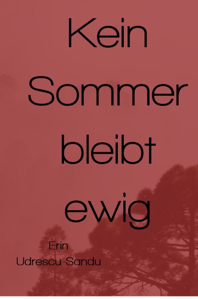 'Cover von Kein Sommer bleibt ewig'-Cover