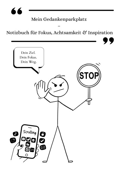 'Cover von Mein Gedankenparkplatz – Notizbuch für Fokus, Achtsamkeit & Inspiration'-Cover