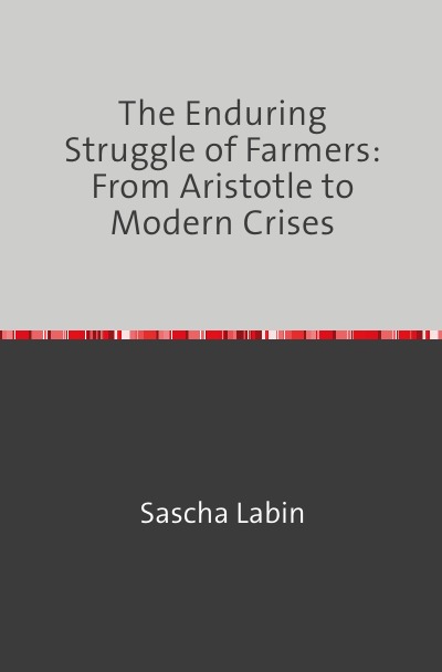 'Cover von The Enduring Struggle of Farmers: From Aristotle to Modern Crises'-Cover