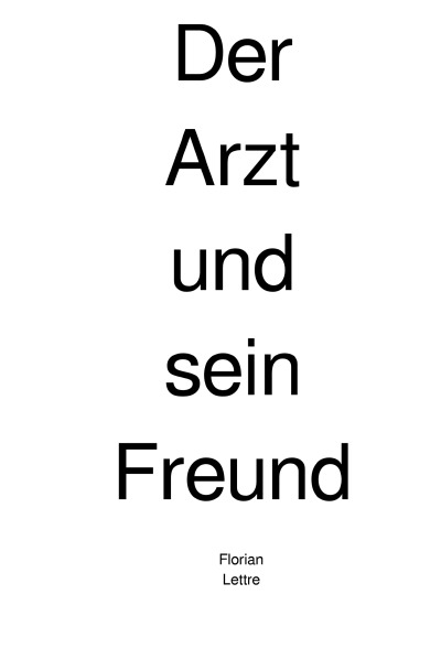 'Cover von Der Arzt und sein Freund'-Cover