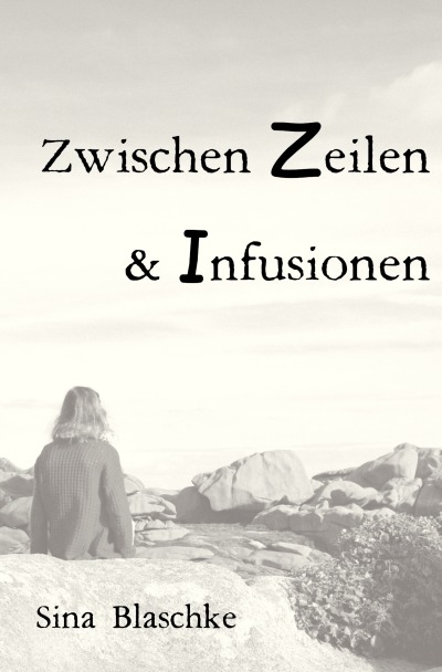 'Cover von Zwischen Zeilen und Infusionen'-Cover
