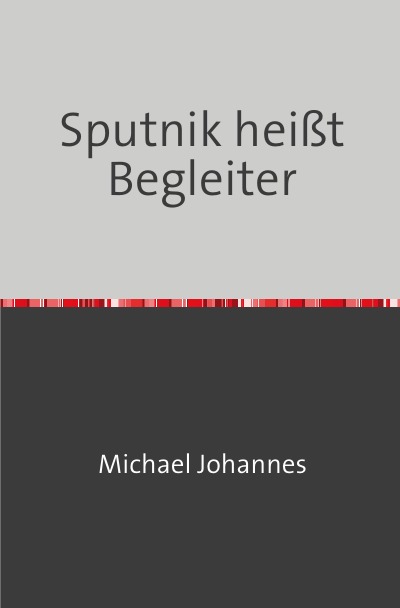 'Cover von Sputnik heißt Begleiter'-Cover