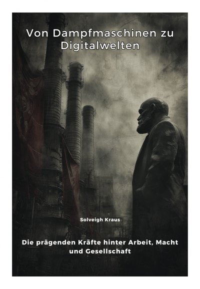 'Cover von Von Dampfmaschinen zu  Digitalwelten'-Cover