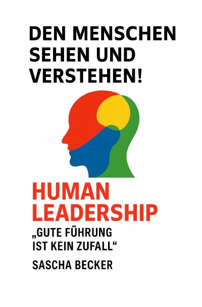 'Cover von Den Menschen sehen und verstehen! HUMAN LEADERSHIP'-Cover