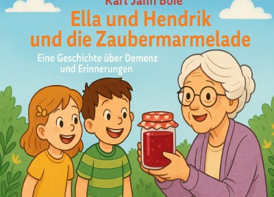 'Cover von Ella, Hendrik und die Zaubermarmelade'-Cover