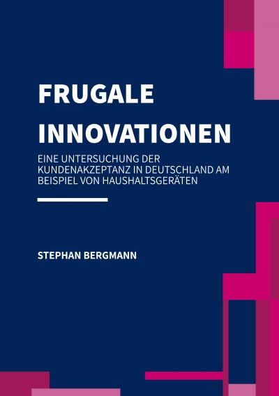 'Cover von Frugale Innovationen – Eine Untersuchung der Kundenakzeptanz in Deutschland  am Beispiel von Haushaltsgeräten'-Cover