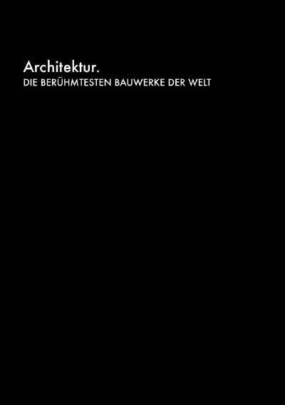 'Cover von Architektur. Die berühmtesten Bauwerke der Welt'-Cover