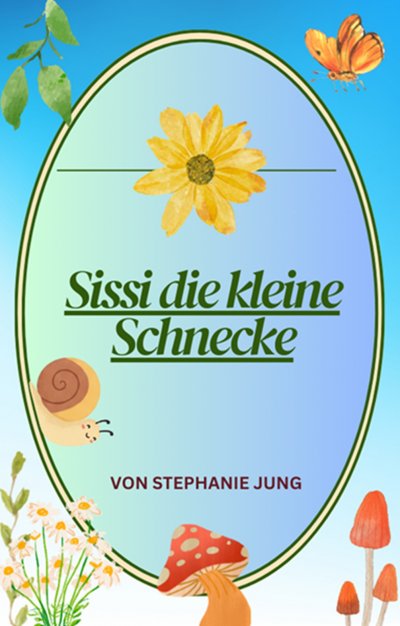 'Cover von Sissi die kleine Schnecke'-Cover