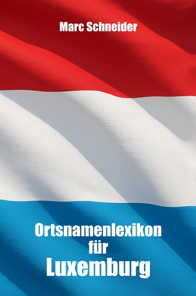 'Cover von Ortsnamenlexikon für Luxemburg'-Cover
