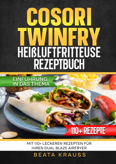 'Cover von COSORI TwinFry Heißluftfritteuse Rezeptbuch'-Cover