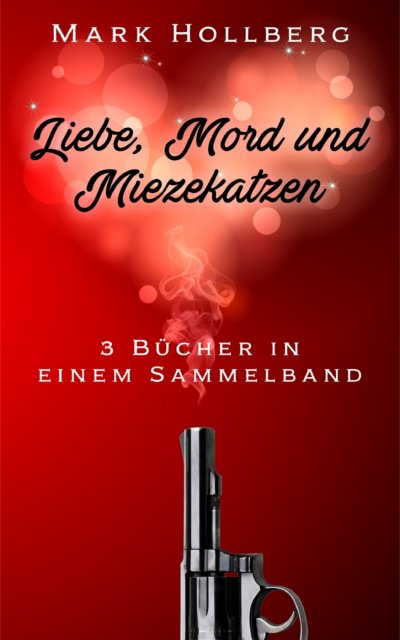 'Cover von Liebe, Mord und Miezekatzen'-Cover