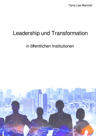 'Cover von Leadership und Transformation in öffentlichen Institutionen'-Cover