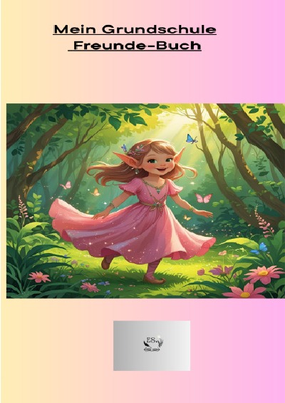 'Cover von Meine Grundschulen Freunde Buch'-Cover