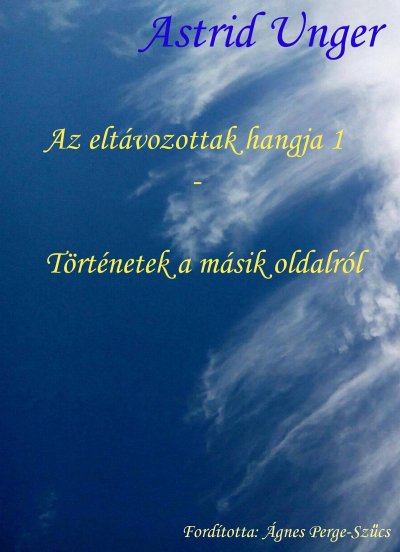 'Cover von Az eltávozottak hangja 1  –  Történetek a másik oldalról'-Cover