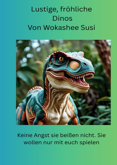 'Cover von Die Lustigen, fröhlichen Dinos'-Cover