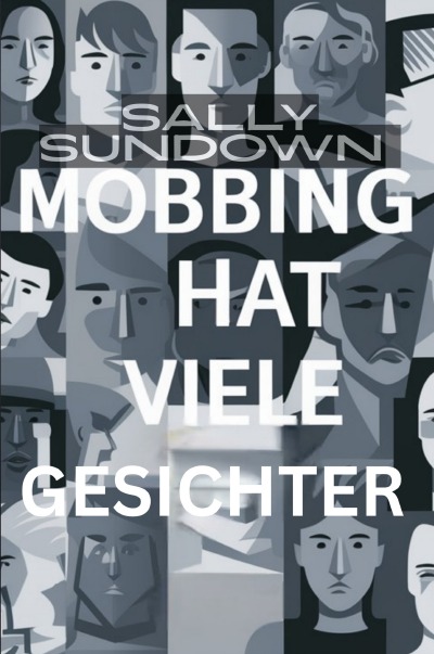'Cover von Mobbing hat viele Gesichter'-Cover