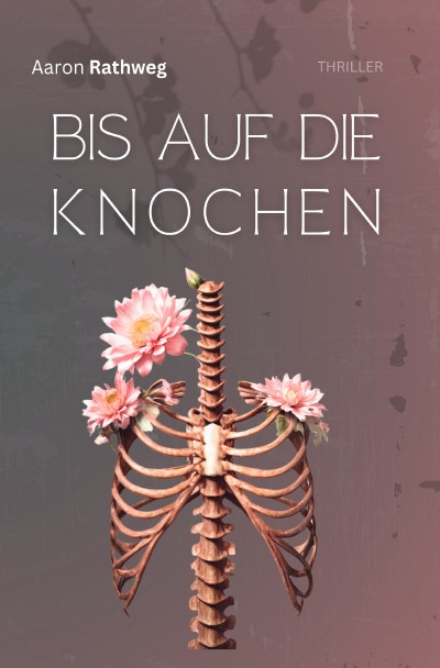 'Cover von Bis auf die Knochen'-Cover