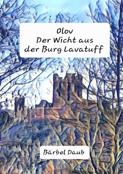 'Cover von Olov, der Wicht aus der Burg Lavatuff'-Cover