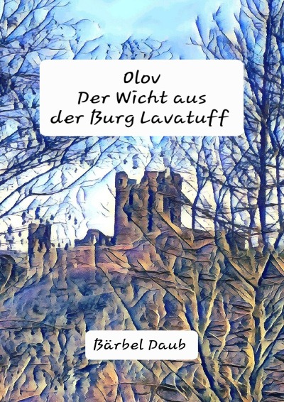 'Cover von Olov, der Wicht aus der Burg Lavatuff'-Cover