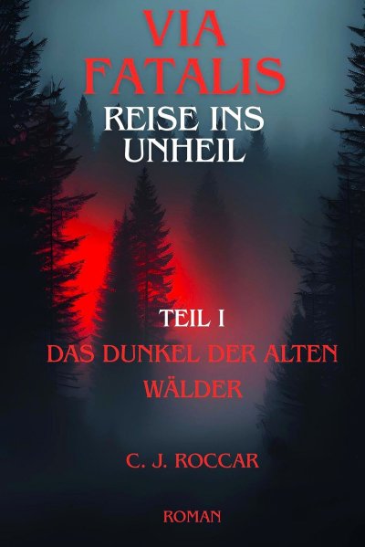 'Cover von Via Fatalis Reise ins Unheil Teil 1'-Cover