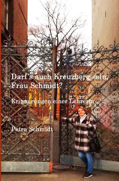 'Cover von Darf’s auch Kreuzberg sein, Frau Schmidt?'-Cover