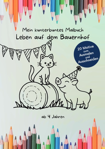 'Cover von Mein kunterbuntes Malbuch: Leben auf dem Bauernhof'-Cover